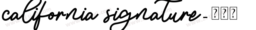 California Signature字体转换 California Signature字体转换